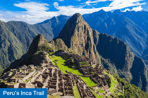 Inca Trail Peru, where to travel in May, best places to visit